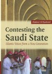 Al-Rasheed, Madawi - Contesting the Saudi State Islamic Voices from a New Generation