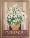 LAREN, A.J. VAN. - Kamerplanten.