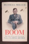 Miller, Russell - Boom - The Life of Viscount Trenchard, father of the Royal Air Force