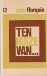 Florquin, Joos - Ten huize van ... : Twaalfde reeks