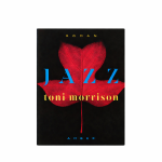 Toni Morrison - Jazz – Toni Morrison