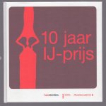 Jaspers, Judie - 10 Jaar IJ prijs Jaspers, Judie - 10 Jaar IJ prijs