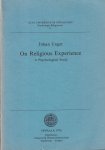 Unger, Johan - On religious experience. A Psychological Study Unger, Johan - On religious experience. A Psychological Study