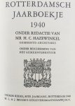 Hazewinkel, H.C. (Red.) - Rotterdams Jaarboekje 1940. (facsimile uitg.)