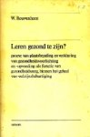 Rouwenhorst, W. - Leren gezond te zijn! Rouwenhorst, W. - Leren gezond te zijn!