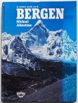 Johnstone Michael, vert. Moelands Ole - De wondere wereld van de bergen Fotoboek