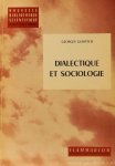 GURVITCH, G. - Dialectique et sociologie.