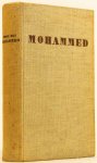 BEY, E. - Mohammed. Eine Biographie. Mit 18 Abbildungen.