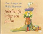 Hagen, Hans En Hopman, Philip - Jubelientje krijgt een pluim