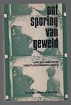 Doorn, J.A.A. van, Hendrix, W.J. - Ontsporing van geweld, over het Nederlands