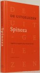 SPINOZA, B. DE - De uitgelezen Spinoza. Samengesteld, ingeleid en geannoteerd door H. de Dijn. Vertaling N. van Suchtelen en F. Akkerman. Onder hoofdredactie van G. Groot en G. Vanheeswijck. SPINOZA, B. DE - De uitgelezen Spinoza. Samengesteld, ingeleid en geannoteerd door H. de Dijn. Vertaling N. van Suchtelen en F. Akkerman. Onder hoofdredactie van G. Groot en G. Vanheeswijck.