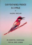 Sinclair, Valerie - Our Feathered Friends in Cyprus: an Essential Companion for all Bird Lovers