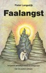 Langedijk, Pieter - Faalangst. Van gebrek aan zelfvertrouwen en verlegenheid naar een positief zelfbeeld