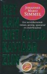 Johannes Mario Simmel - Het kan niet altijd kaviaar zijn