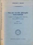 Geraets, Theodore F - Vers une nouvelle Philosophie transcendentale: La genèse de la philosophie de Maurice Merleau-Ponty jusqu'à la Phenoménologie de la perception