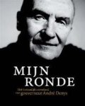 Denys - Mijn ronde het bestuurlijk reisverhaal van Gouverneur André Denys (NL)