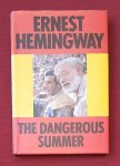 hemingway, ernest - dangerous summer, the hemingway, ernest - dangerous summer, the