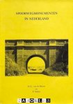J.G.C. Van de Meene, P. Nijhof - Spoorwegmonumenten in Nederland J.G.C. Van de Meene, P. Nijhof - Spoorwegmonumenten in Nederland