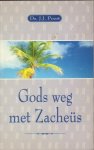 Poort, Ds. J.J. - Gods weg met Zacheüs Poort, Ds. J.J. - Gods weg met Zacheüs