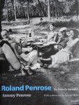Penrose, Antony - Roland Penrose.   -  The Friendly Surrealist