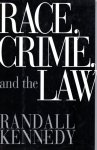 Kennedy, Randall. - Race, crime, and the law.