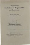 Alfred Valerius - Organisation, attributions et responsabilité des communes. Tome III: Responsabilité des communes, législation comparée
