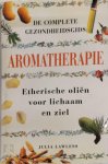 Julia Lawless - Aromatherapie Etherische oliën voor lichaam en ziel