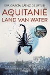 Eva García Sáenz de Urturi - Aquitanië Land van water