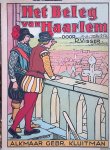 Visser, P. - Het beleg van Haarlem