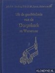 Goudeau, Joh.P.M. & Janson, E.M.Ch.M. & Lit, Robert van - Uit de geschiedenis van de Dorpskerk in Wassenaar