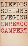 Campert, Remco - Liefdes schijnbewegingen: Een leesboek