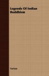 Various - Legends of Indian Buddhism