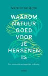 Michel Le Van Quyen - (1) Waarom Natuur Goed Voor Je Hersenen Is