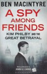 Macintyre, Ben - A Spy among Friends. Kim Philby and the Great Betrayal