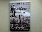 Jan van der Meulen - 1940-1945 - een Holtense jongen in oorlogstijd