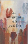 Danielle van Es - De migrant als patiënt