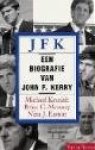 KRANISH, MICHAEL &  BRIAN C. MOONEY & NINA J. EASTON - JFK: een biografie van John F. Kerry.