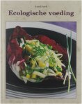 Baeten Relinde, Lauwers Diana - Handboek Ecologische Voeding