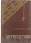 Raymond Stuyck - Antwerpens Bedrijfsbeleid