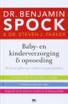 Benjamin Spock, Steven J. Parker - Baby- en kinderverzorging & opvoeding