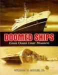 Miller, W.H. - Doomed Ships Great Ocean Liner Disasters