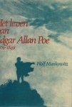 Mankowitz, Wolf - Het  leven van Edgar Allan Poe.