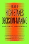 J. Keith Murnighan, John C. Mowen - The Art of High-Stakes Decision-Making