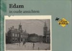 BOUWES, J - Edam in oude ansichten