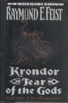 FEIST, RAYMOND E. - Krondor Tear of the Gods - Book three of the riftwar legacy