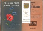 Kuhn, Ernst (ed.) - Album des fleurs d'été et d'automne. 40 planches avec 162 figures d'après nature et texte explicatif.