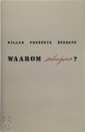 Willem Frederik Hermans - Waarom schrijven?