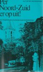 H.J.F. ROY VAN ZUYDEWIJN - Per Noord-Zuid er op uit! Een tramreis van Volendam naar Scheveningen