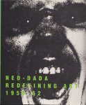 Hapgood, Susan - Neo-Dada: Redefining Art 1958-62