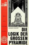 Kissener, Hermann - Folge 1, 'Die Spur ins Ur'. Die Logik der grossen Pyramide. 'Wenn diese schweigen..', Thesen und Anti-Thesen. Der Versuch einer Synthese Kissener, Hermann - Folge 1, 'Die Spur ins Ur'. Die Logik der grossen Pyramide. 'Wenn diese schweigen..', Thesen und Anti-Thesen. Der Versuch einer Synthese
